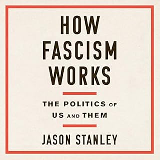 How Fascism Works Audiobook By Jason Stanley cover art