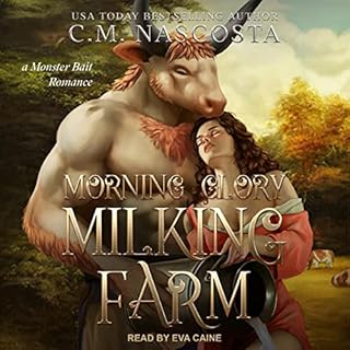 Morning Glory Milking Farm Audiobook By C.M. Nascosta cover art