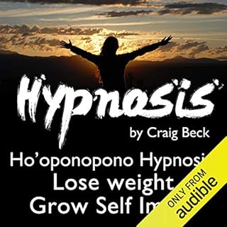 Ho'oponopono Hypnosis Audiobook By Craig Beck cover art