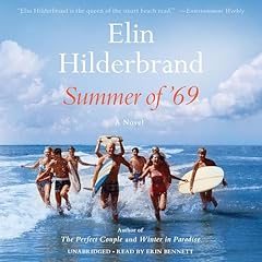 Summer of '69 Audiolibro Por Elin Hilderbrand arte de portada