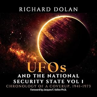 UFOs and the National Security State: Chronology of a Coverup, 1941-1973 Audiobook By Richard M. Dolan cover art