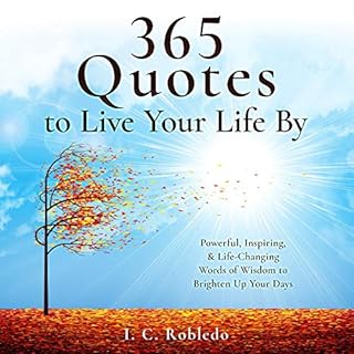 365 Quotes to Live Your Life By Audiolibro Por I. C. Robledo arte de portada