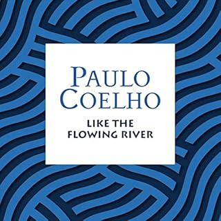 Like the Flowing River Audiolibro Por Paulo Coelho arte de portada