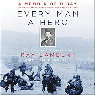 Every Man a Hero Audiobook By Ray Lambert, Jim DeFelice cover art