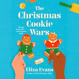 The Christmas Cookie Wars Audiobook By Eliza Evans cover art