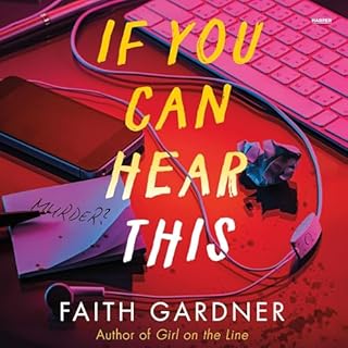 If You Can Hear This Audiobook By Faith Gardner cover art