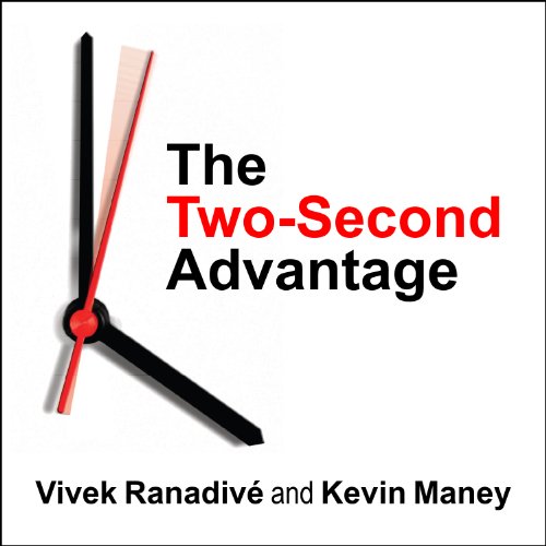 The Two-Second Advantage Audiobook By Kevin Maney, Vivek Ranadive cover art