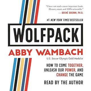 WOLFPACK Audiobook By Abby Wambach cover art