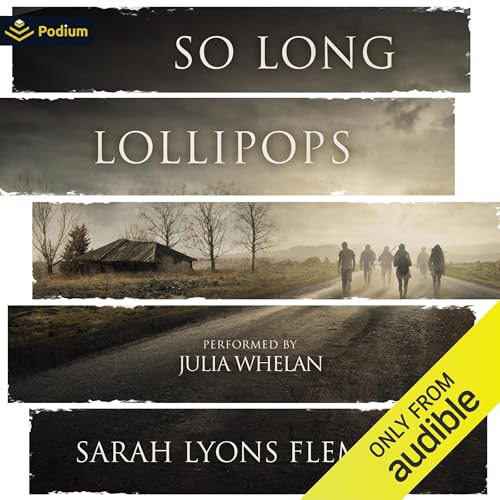 So Long, Lollipops Audiobook By Sarah Lyons Fleming cover art