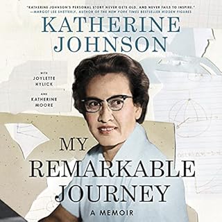 My Remarkable Journey Audiobook By Katherine Johnson, Joylette Hylick, Katherine Moore cover art