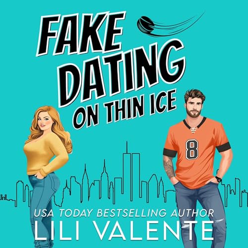 Fake Dating on Thin Ice Audiobook By Lili Valente cover art