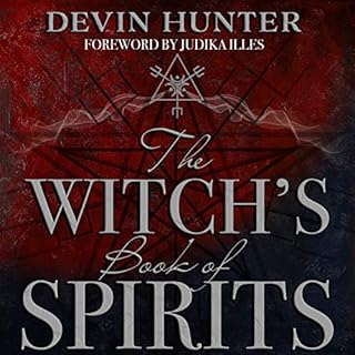 The Witch's Book of Spirits Audiobook By Devin Hunter cover art