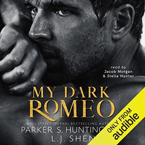 My Dark Romeo Audiobook By L.J. Shen, Parker S. Huntington cover art