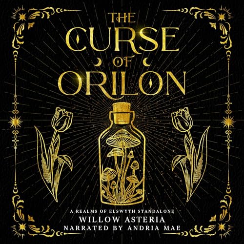 The Curse of Orilon Audiolibro Por Willow Asteria arte de portada