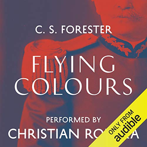 Flying Colours Audiolibro Por C. S. Forester arte de portada