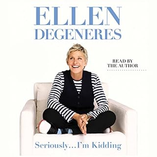 Seriously...I'm Kidding Audiolibro Por Ellen DeGeneres arte de portada