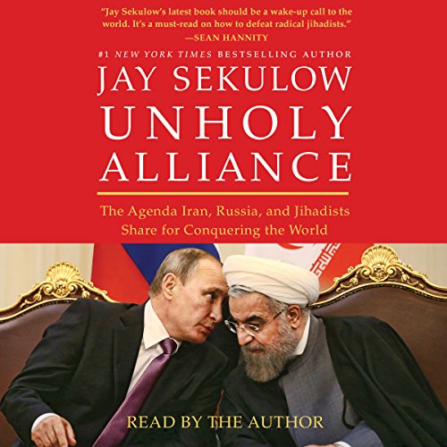 Unholy Alliance Audiolibro Por Jay Sekulow arte de portada