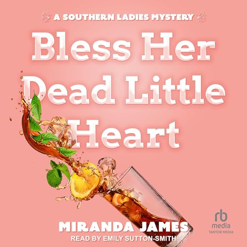 Bless Her Dead Little Heart Audiolibro Por Miranda James arte de portada