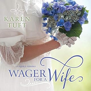 Wager for a Wife Audiobook By Karen Tuft cover art