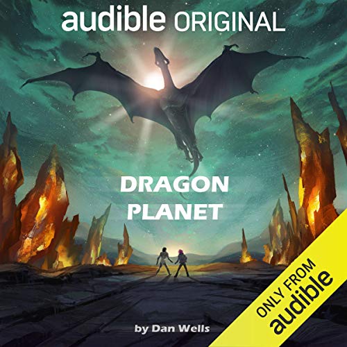 Dragon Planet Audiolibro Por Dan Wells arte de portada