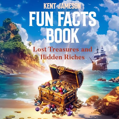 Fun Facts Book: Lost Treasures and Hidden Riches cover art