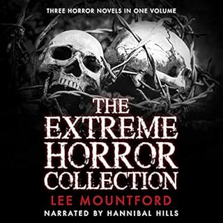 The Extreme Horror Collection: Three Novel Box Set Audiobook By Lee Mountford cover art