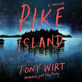 Pike Island Audiobook By Tony Wirt cover art