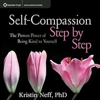 Self-Compassion Step by Step Audiolibro Por Kristin Neff arte de portada