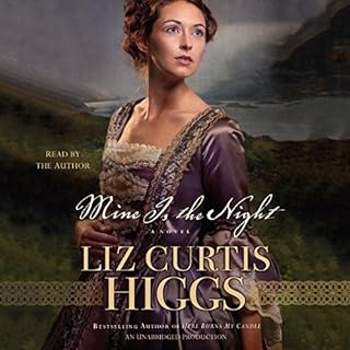 Mine Is the Night Audiobook By Liz Curtis Higgs cover art