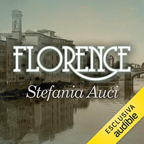 Florence Audiobook By Stefania Auci cover art