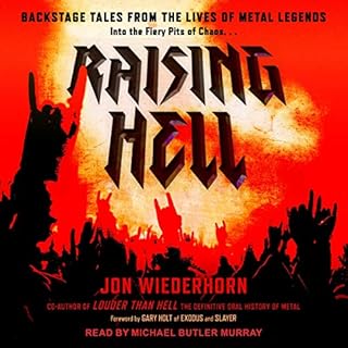 Raising Hell Audiobook By Jon Wiederhorn, Gary Holt - foreword cover art