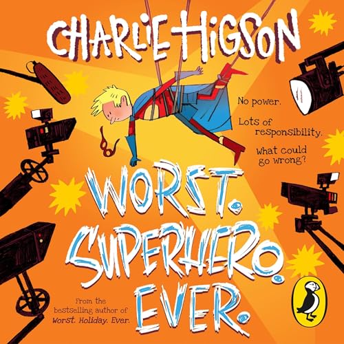 Worst. Superhero. Ever. Audiobook By Charlie Higson cover art