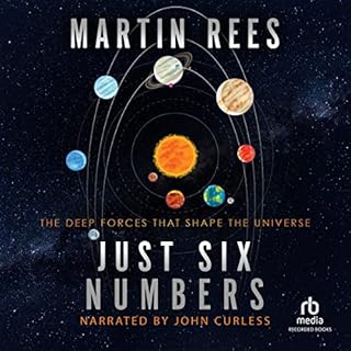 Just Six Numbers Audiolibro Por Martin J. Rees arte de portada