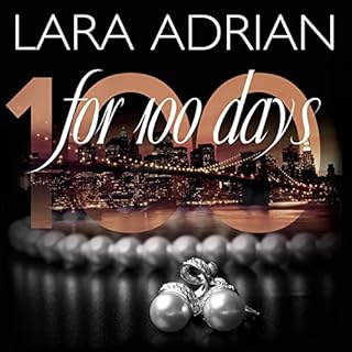 For 100 Days Audiolibro Por Lara Adrian arte de portada