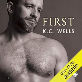 First Audiobook By K.C. Wells cover art