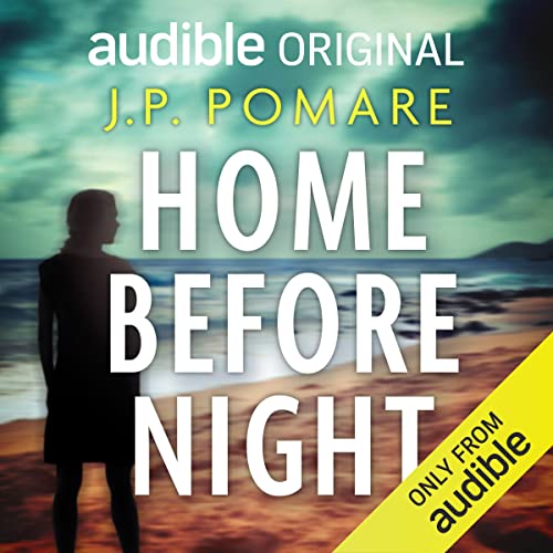 Home Before Night Audiolibro Por J. P. Pomare arte de portada