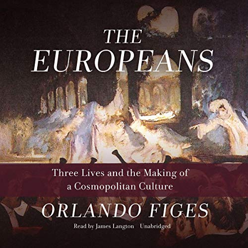 The Europeans Audiobook By Orlando Figes cover art