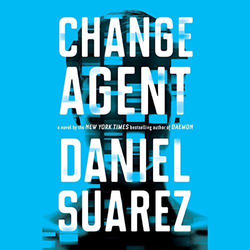 Change Agent Audiolibro Por Daniel Suarez arte de portada