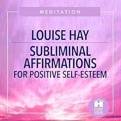 Subliminal Affirmations for Positive Self-Esteem Titelbild