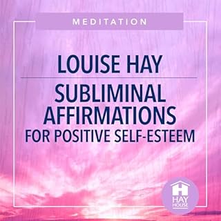 Page de couverture de Subliminal Affirmations for Positive Self-Esteem