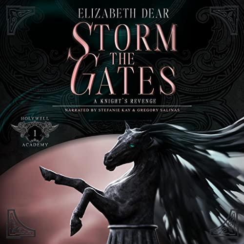 Storm the Gates Audiobook By Elizabeth Dear cover art