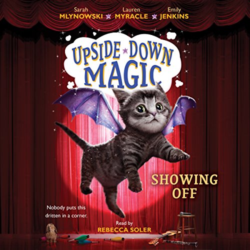 Showing Off (Upside-Down Magic #3) cover art