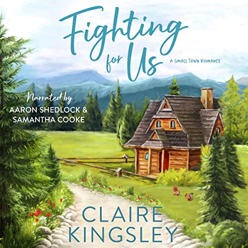 Fighting for Us Audiobook By Claire Kingsley cover art