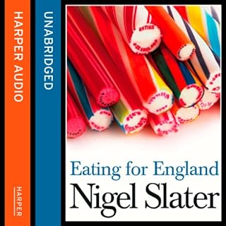 Eating for England Audiobook By Nigel Slater cover art