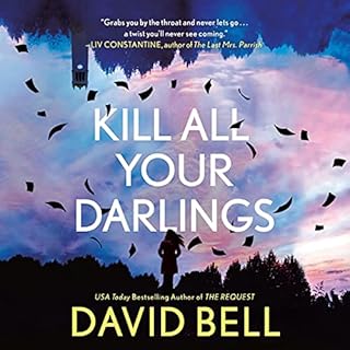 Kill All Your Darlings Audiolibro Por David Bell arte de portada