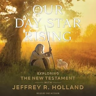 Our Day Star Rising Audiobook By Jerffrey R. Holland cover art