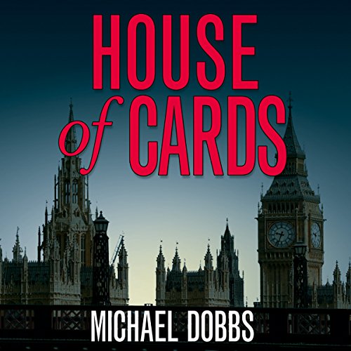 House of Cards Audiobook By Michael Dobbs cover art