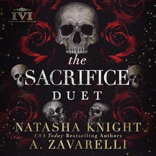 The Sacrifice Duet Audiobook By A. Zavarelli, Natasha Knight cover art