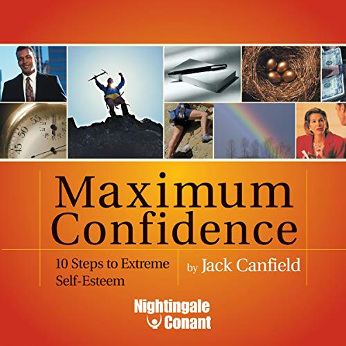 Maximum Confidence Audiolibro Por Jack Canfield arte de portada