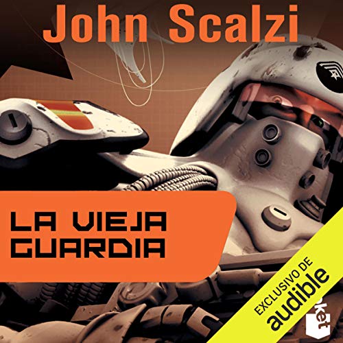 La Vieja Guardia [Old Man's War] Audiolivro Por John Scalzi capa